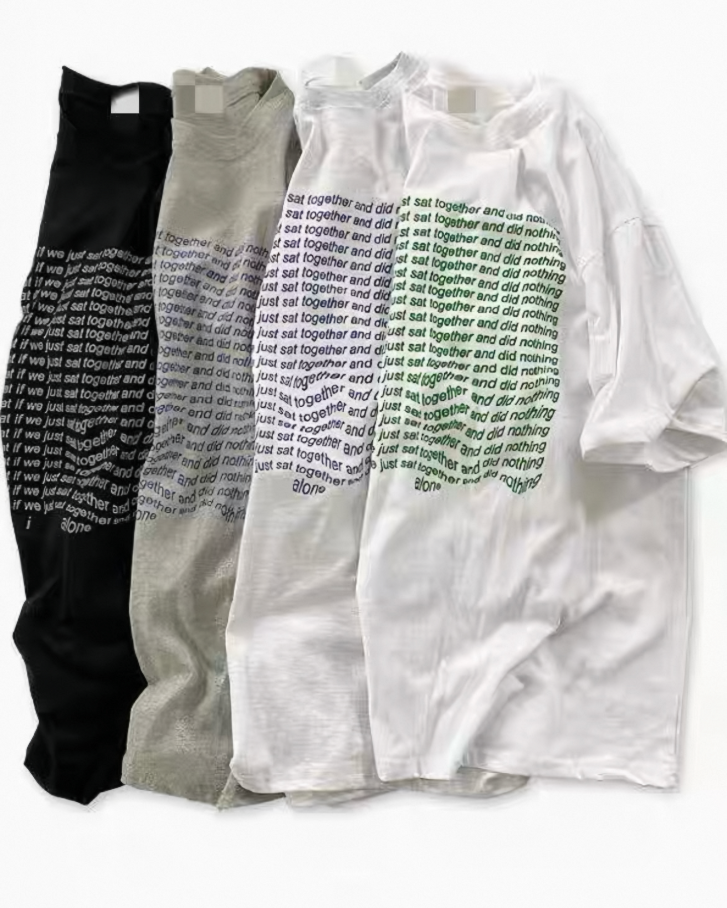 【Unisex】 “what if we just sat together and did nothing” T-Shirt